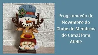 Programação e Conteúdos Exclusivos de Novembro 2024 para os Membros do Canal do Pam Ateliê