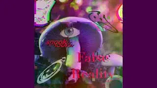 snook- false reality | a weirdcore themed album