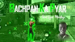 Bachpan Ka Pyar Beat sync Montage | Bachpan ka Pyar Montage || #freefire @TotalGaming