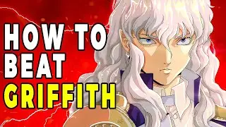 Powerful Characters in Berserk who can Defeat Griffith