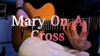Mary On A cross - Ghost - Acoustic Fingerstyle Cover