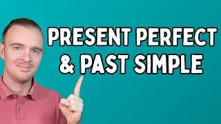 When to Use Present Perfect and Past Simple (full lesson)