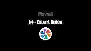 Movavi: Export Video File