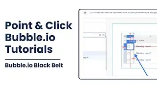 Bubble.io Tutorials in Your Apps
