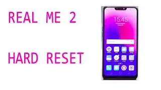 Oppo RealMe 2 Hard Reset..