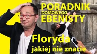 Poradnik Ebenisty # 10 Meble Hemingwaya czyli wyprawa na Key West
