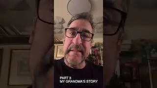 My Grandma's Story