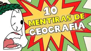 10 FATOS de geografia que pessoas ERRAM