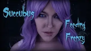 ☆★ASMR★☆ Xyraya | Succubus Feeding Frenzy