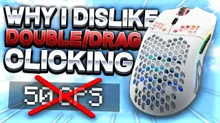 The Problem with Double Clicking and Drag Clicking