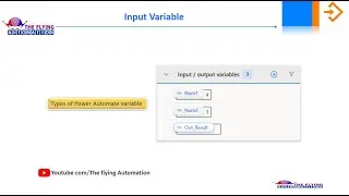 Input and Output Variables in MS Power Automate Desktop with example || MS PAD Tutorial - 36