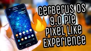 Cerberus OS v1.8.3 (PIE 9.0) for Galaxy J7 Prime G610F (ON7xelte) (Urdu/Hindi)
