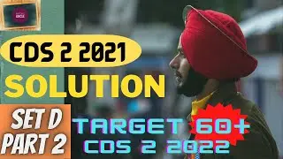 CDS 2 2021 MATHS SOLUTION SET D PAPER ANALYSIS | CDS 2 2022 PREPARATION TARGET 60+ | AFCAT CAPF NDA