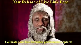 Live Link Face updated with built in face calibration for Virtual Production