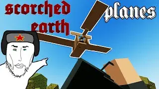 SCORCHED EARTH Plane Shenanigans (+ tutorial)