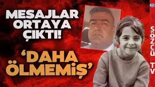 'Daha Ölmemiş' Narin Davasında Salim Güran'ın Mesajlaşması Ortaya Çıktı! Baba Arif Güran Konuştu