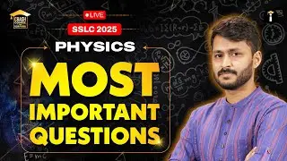 SSLC 2025 Physics 🔥 MOST IMPORTANT QUESTIONS! 🚀