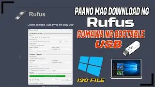Paano Mag Download ng RUFUS | Gumawa ng Windows Bootable USB | WIndows ISO File