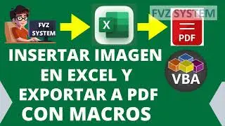 Insertar imagen en excel y exportar a PDF con macros y VBA | CURSO DE EXCEL | #fvzsystem #fvz_system