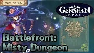 Battlefront: Misty Dungeon - Event (5/21-5/31, 2021) - Genshin Impact v1.5