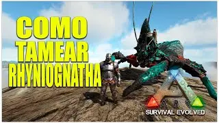 ARK - Como tamear la Rhyniognatha