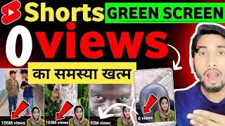 Green Screen😱 0 Views Problem खत्म ✅ | Green Screen Shorts 0 Views Problem | Green Screen ❤️