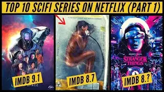 Top 10 Sci Fi Series On Netflix | Best Sci Fi Series On Netflix | Nonstop Netflix