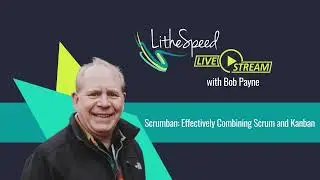 Scrumban: Effectively Combining Scrum and Kanban