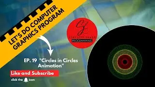 How To Create Circles in Circles Animation in C Or C++ (Computer Graphics)