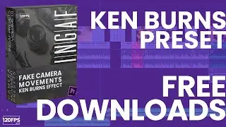 How To Do Ken Burns Effect Premiere Pro | Free Download Preset Pack Fake Camera Movements