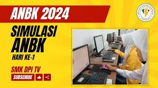ANBK 2024 - Simulasi Hari Ke 1 (senin 5 Agustus 2024)