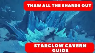 Thaw All the Shards Out Starglow Cavern Guide Genshin Impact