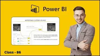6.21 PREVIEW Custom Power BI Visuals (Log-in Required) | Visualizing Data   | Learn Power BI 2022