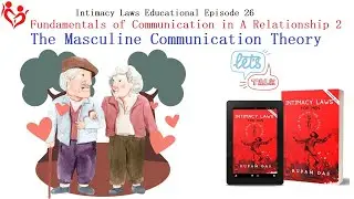 When, How, and What to Talk to the Females? | Intimacy Laws Educational Episode 26