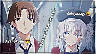 Classroom Of The Elite Season 3 😈