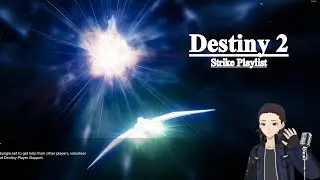 Destiny 2 Strikes W/ RANDOMS