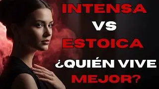 Stoic Woman vs. Intense Woman: Who Lives More Peacefully? | Female Stoicism
