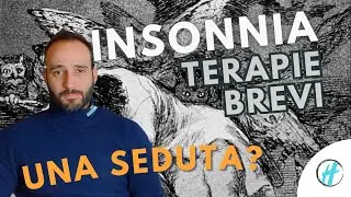 Terapie Brevi per l'Insonnia: Superare l'Insonnia Anche in Una Sola Seduta