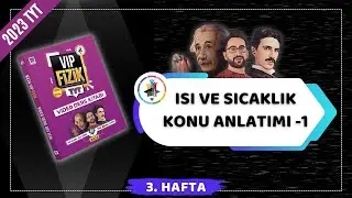 Isı Sıcaklık Konu Anlatımı -1 | 2023 TYT Fizik KAMPI