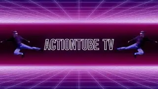 New Actiontube trailer 2 0