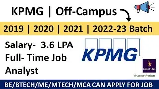KPMG hiring for Analyst | KPMG Off Campus drive for 2022-23 Batch | Career4freshers