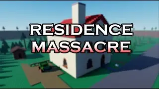 Residence Massacre - Night 1