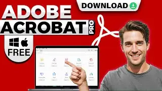 How To Download Adobe Acrobat Pro For FREE On PC & Mac (Official Version, No Cracks)