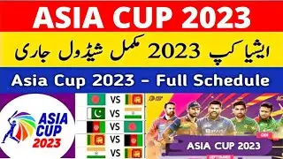 Asia cup 2023 schedule|asia cup 2023|asia cup|asia cup 2023 schedule time table|asia cup 2023 news
