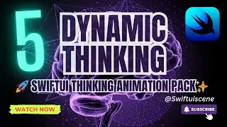 🚀 5 Think Different Pack  Dynamic SwiftUI Thinking Animations with Picker! 🧠✨