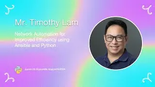 [PyCon HK 2024] Network Automation for Improved Efficiency using Ansible and Python - Timothy Lam
