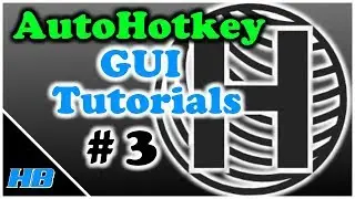 AutoHotkey Gui Tutorial #3 (Edit Box/Field  (All In One Tutorial Part 3))