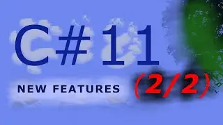 C# 11 Features (2/2) (List Patterns, Raw String Literals, Required, UTF-8)