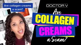 Doctor V - Are Collagen Creams A Scam? | Skin Of Colour | Brown Or Black Skin 