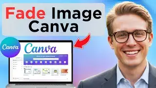 How To Fade An Image Transparent In Canva (Tested)